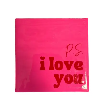 Tegeltje PS I LOVE YOU PINK 10X10X1CM